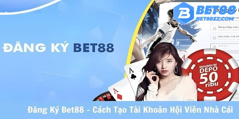 Hướng dẫn cơ bản khi đăng ký Bet88 Hướng dẫn cơ bản khi đăng ký Bet88