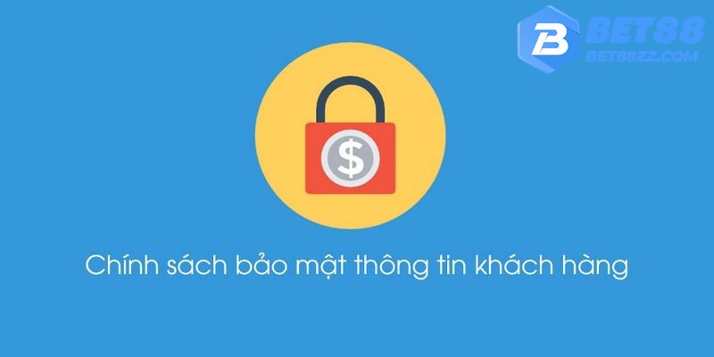Thông tin của khách hàng luôn được giữ an toàn là điều lệ quan trọng Thông tin của khách hàng luôn được giữ an toàn là điều lệ quan trọng
